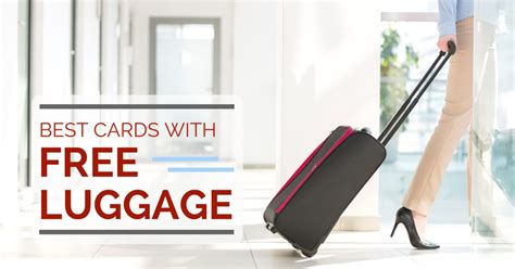 credit card with free luggage.